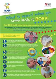 What to Expect when BOSP re-opens